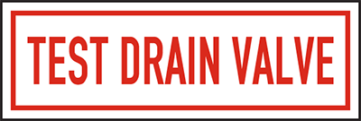 Test Drain Valve Fire Sprinkler Sign White/Red