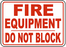 Fire Equipment Do Not Block