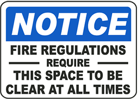 Notice Fire regulations require this space to be clear at all times